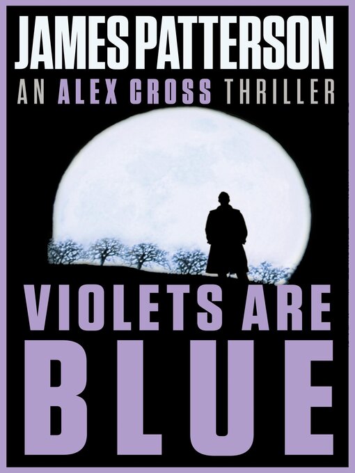 Title details for Violets Are Blue by James Patterson - Available